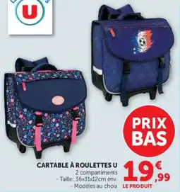 Super U U CARTABLE À ROULETTES offre