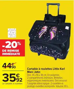Carrefour Little Karl Marc John Cartable à roulettes offre