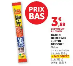 Super U JUSTIN BRIDOU Baton de Berger offre