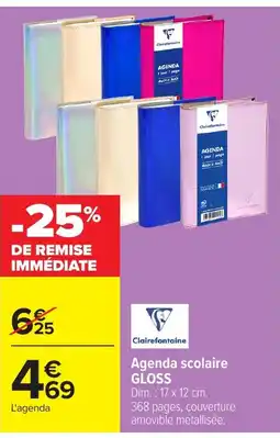 Carrefour Clairefontaine Agenda scolaire GLOSS offre