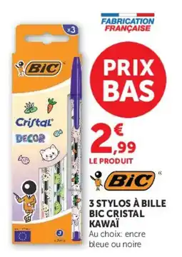 Super U BIC Cristal KAWAÏ offre