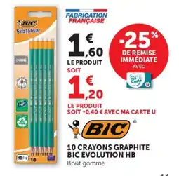 Super U BIC CRAYONS GRAPHITE offre
