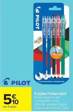 Carrefour PILOT Stylos Frixion stick offre