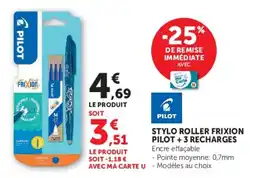 Super U PILOT STYLO ROLLER FRIXION offre