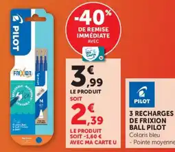 Super U PILOT FRIXION BALL offre