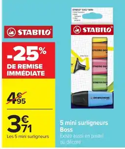 Carrefour STABILO mini surligneurs Boss offre