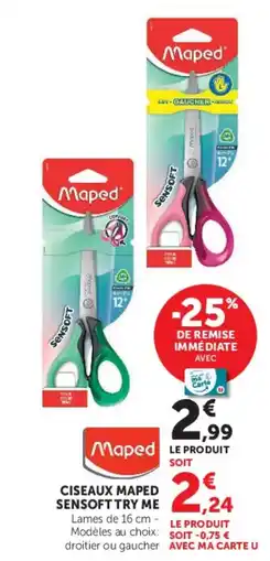 Super U Maped Ciseaux Sensoft Try Me offre