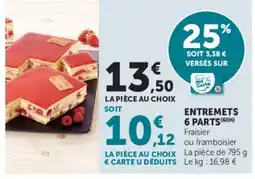 Super U Ma Carte Entremets offre