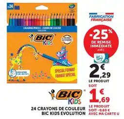 Super U BIC Kids Evolution offre