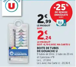 Super U U BOITE DE TUBES DE GOUACHE offre