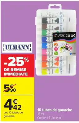 Carrefour ULMANN Gouache offre