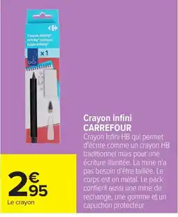 Carrefour Crayon infini CARREFOUR offre