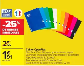 Carrefour Oxford Cahier OpenFlex offre