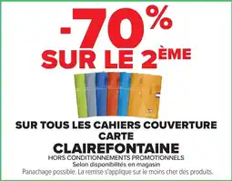 Carrefour Clarefontaine Sur tous les cahiers couverture carte offre