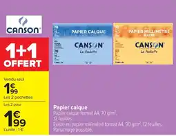 Carrefour Canson Papier calque offre
