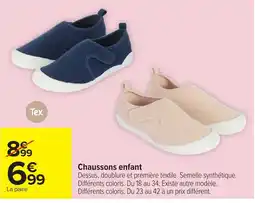 Carrefour Tex Chaussons enfant offre