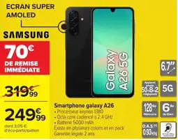 Carrefour SAMSUNG Smartphone galaxy A26 offre