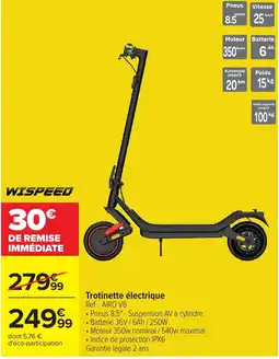 Carrefour WISPEED Trotinette électrique offre