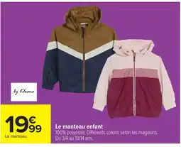 Carrefour by Kloane Le manteau enfant offre