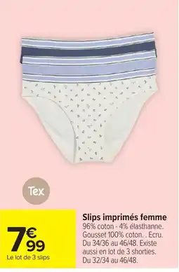 Carrefour Tex Slips imprimés femme offre