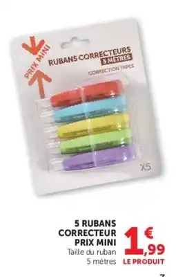 Hyper U RUBANS CORRECTEURS offre