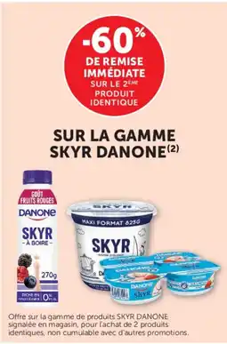 Hyper U Skyr Danone Sur la gamme offre