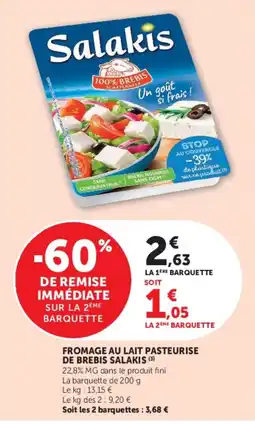 Hyper U Salakis Fromage au lait pasteurise de brebis offre