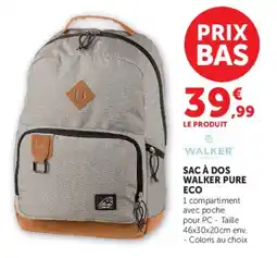 Hyper U WALKER SAC À DOS PURE ECO offre