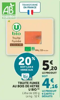 Hyper U U BIO Truite Fumée offre
