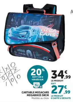 Hyper U MEGACARS CARTABLE MEGABIKES offre