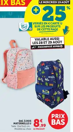 Hyper U SAC À DOS MATERNELLE U offre