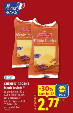Lidl Chêne d'Argent Meule fruited offre