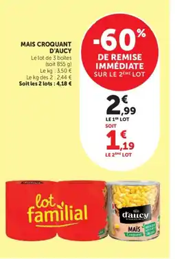 Hyper U D'AUCY MAÏS CROQUANT offre