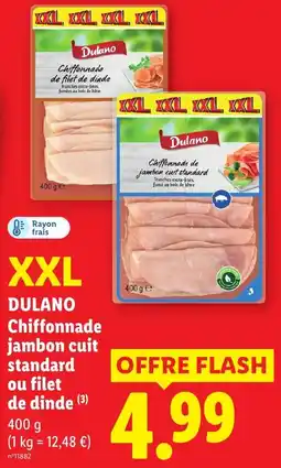Lidl DULANO Chiffonnade jambon cuit standard ou filet de dinde offre