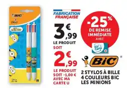 Hyper U 2 stylos à bille 4 couleurs bic les minions offre