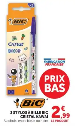 Hyper U BIC Cristal KAWAÏ offre
