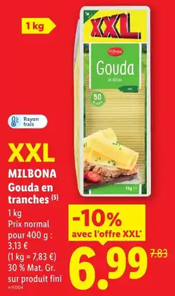 Lidl MILBONA Gouda en tranches offre