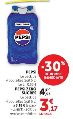 Hyper U PEPSI PEPSI ZERO SUCRES offre