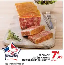 Hyper U LE PORC FRANÇAIS FROMAGE DE TÊTE offre