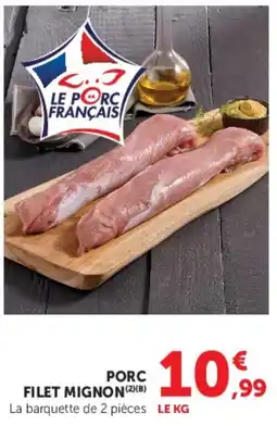 Hyper U LE PORC FRANÇAIS PORC FILET MIGNON offre