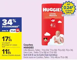 Carrefour Market HUGGIES Couches Little Movers offre