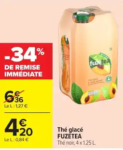 Carrefour Fuzetea Thé glacé offre