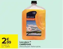Carrefour Market CARREFOUR Lave glace offre