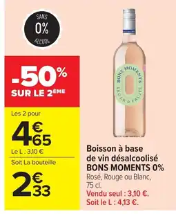 Carrefour BONS MOMENTS Boisson à base de vin désalcoolisé offre