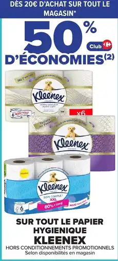 Carrefour Kleenex sur tout le papier hygiénique offre