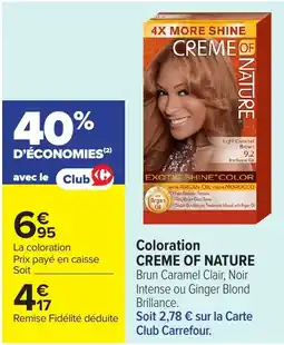 Carrefour CREME OF NATURE Coloration offre