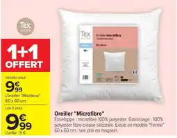 Carrefour Tex Home Oreiller Microfibre offre