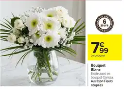 Carrefour Carrefour Bouquet Blanc offre