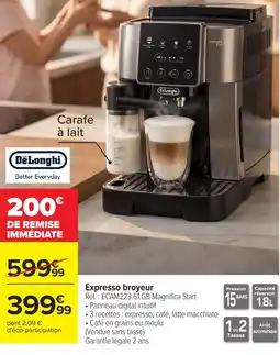 Carrefour DeLonghi Expresso broyeur offre
