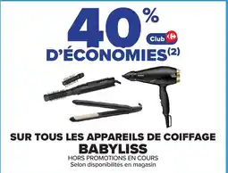 Carrefour Babyliss Sur tout le petit électroménager offre
